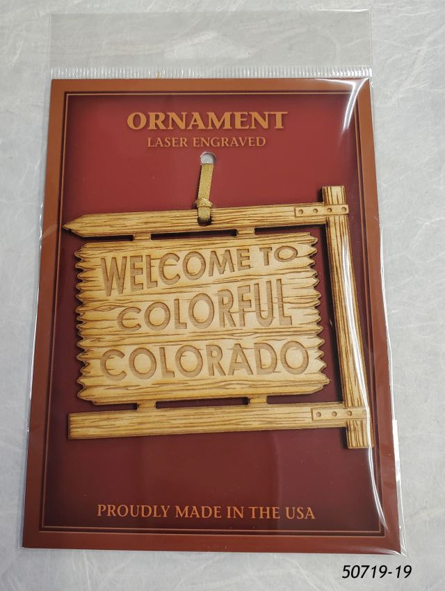 50719-19 Wood ornament, made in USA Colorful Colorado sign